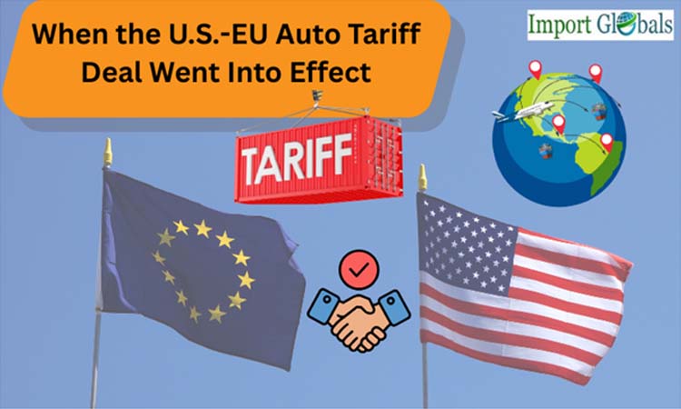 When the U.S.-EU Auto Tariff Deal Went Into Effect