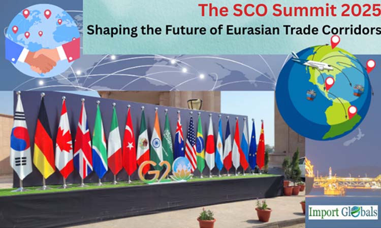 The SCO Summit 2025: Shaping the Future of Eurasian Trade Corridors